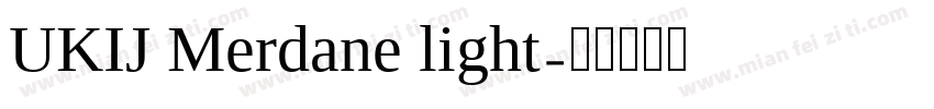 UKIJ Merdane light字体转换